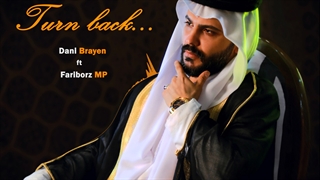 Turn back - Fariborz MP feat Dani Brayen