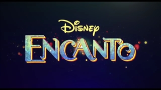 ENCANTO Trailer (2021) Disney تریلر انیمیشن افسون