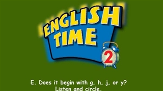 English Time 2 Run 3 Unit 1 Phonics Time E