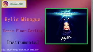 Kylie Minogue - Dance Floor Darling [Instrumental]