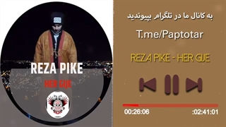 Reza Pike - Her Gije