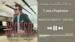 Masoud Mofidi - Sen Sen